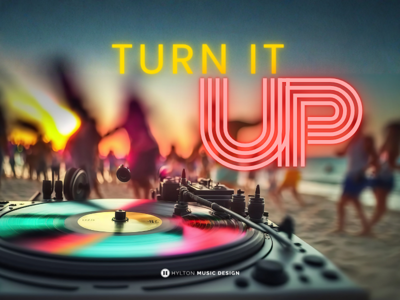 Turn It UP!